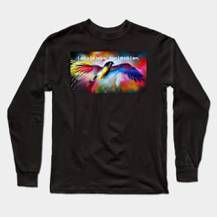Courage mantra with colorful spirit animal Hawk Long Sleeve T-Shirt